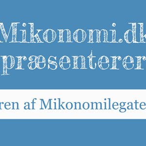 Mikonomi.dk præsenterer: Vinderen af Mikonomilegatet 2018