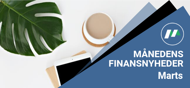 Finansnyheder: 5 interessante artikler fra marts